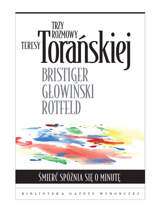 Title details for Śmierć spóźnia się o minutę by Teresa Torańska - Available